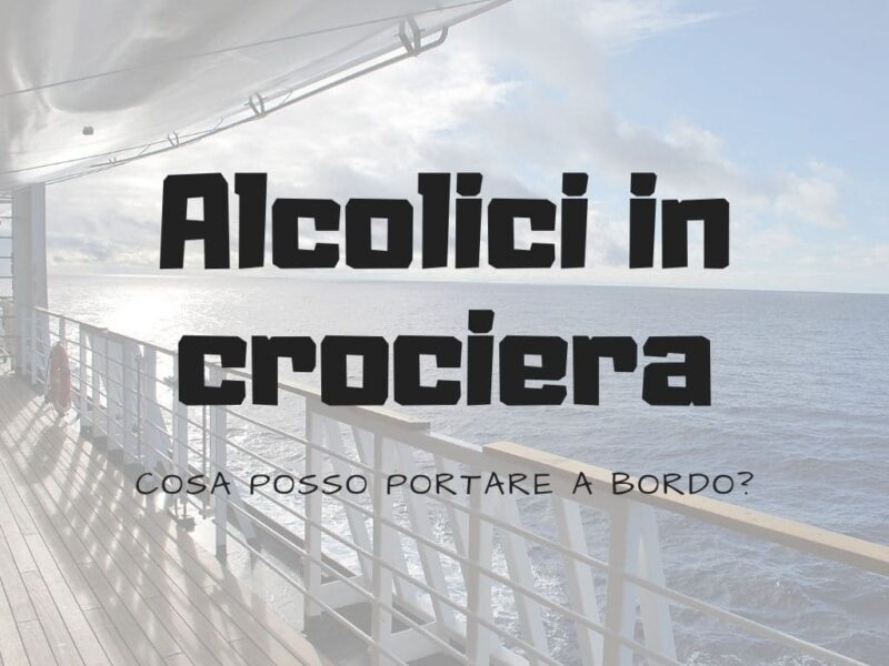 Posso portare alcolici in crociera