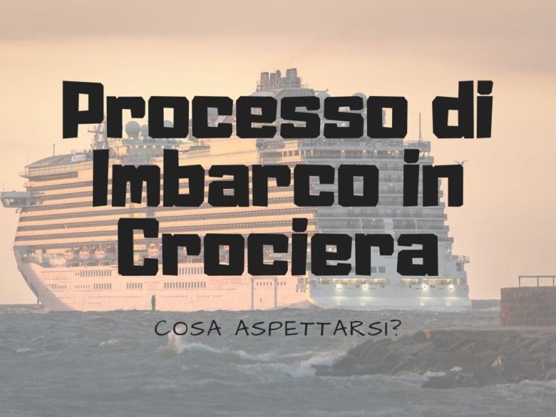 Processo di Imbarco in Crociera