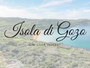 Copertina dell'Articolo Cosa vedere sull'isola di Gozo