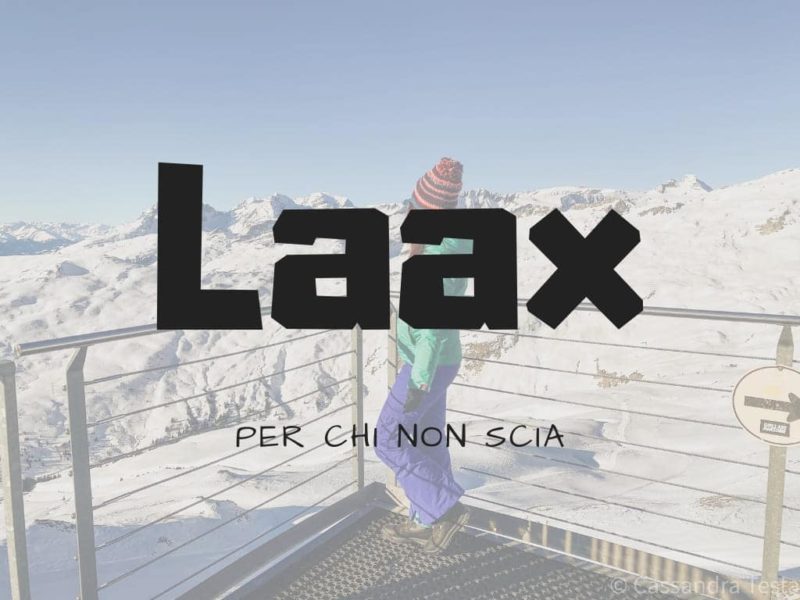 Laax per chi non scia