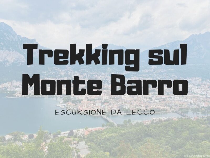 Trekking sul Monte Barro