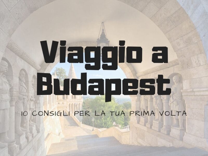 Primo Viaggio a Budapest