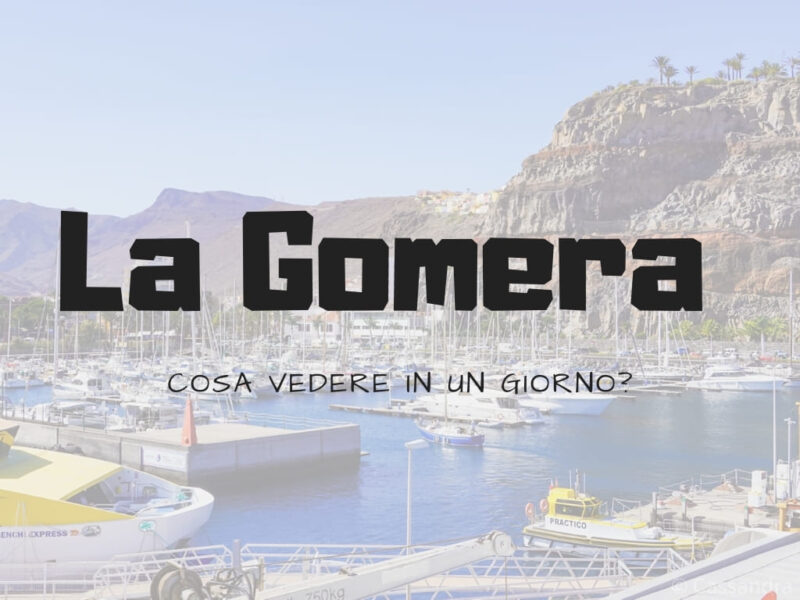 Cosa vedere a La Gomera