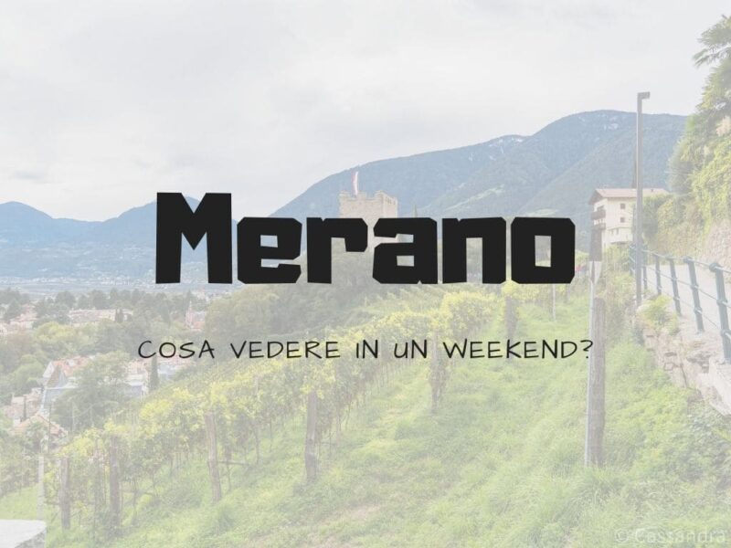 Cosa vedere a Merano