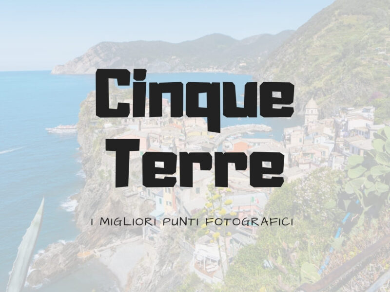 Punti fotografici delle Cinque Terre