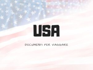 Documenti per gli USA