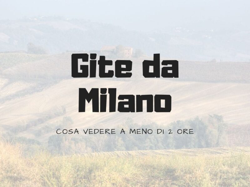 Gite da Milano