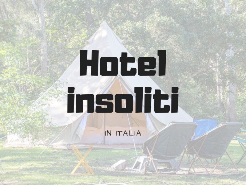 Hotel particolari in Italia