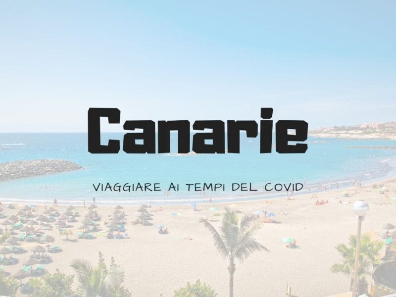 Viaggiare alle Canarie Covid