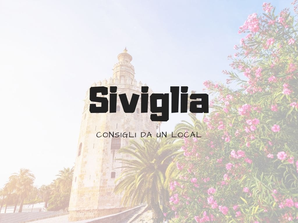 Consigli su Siviglia