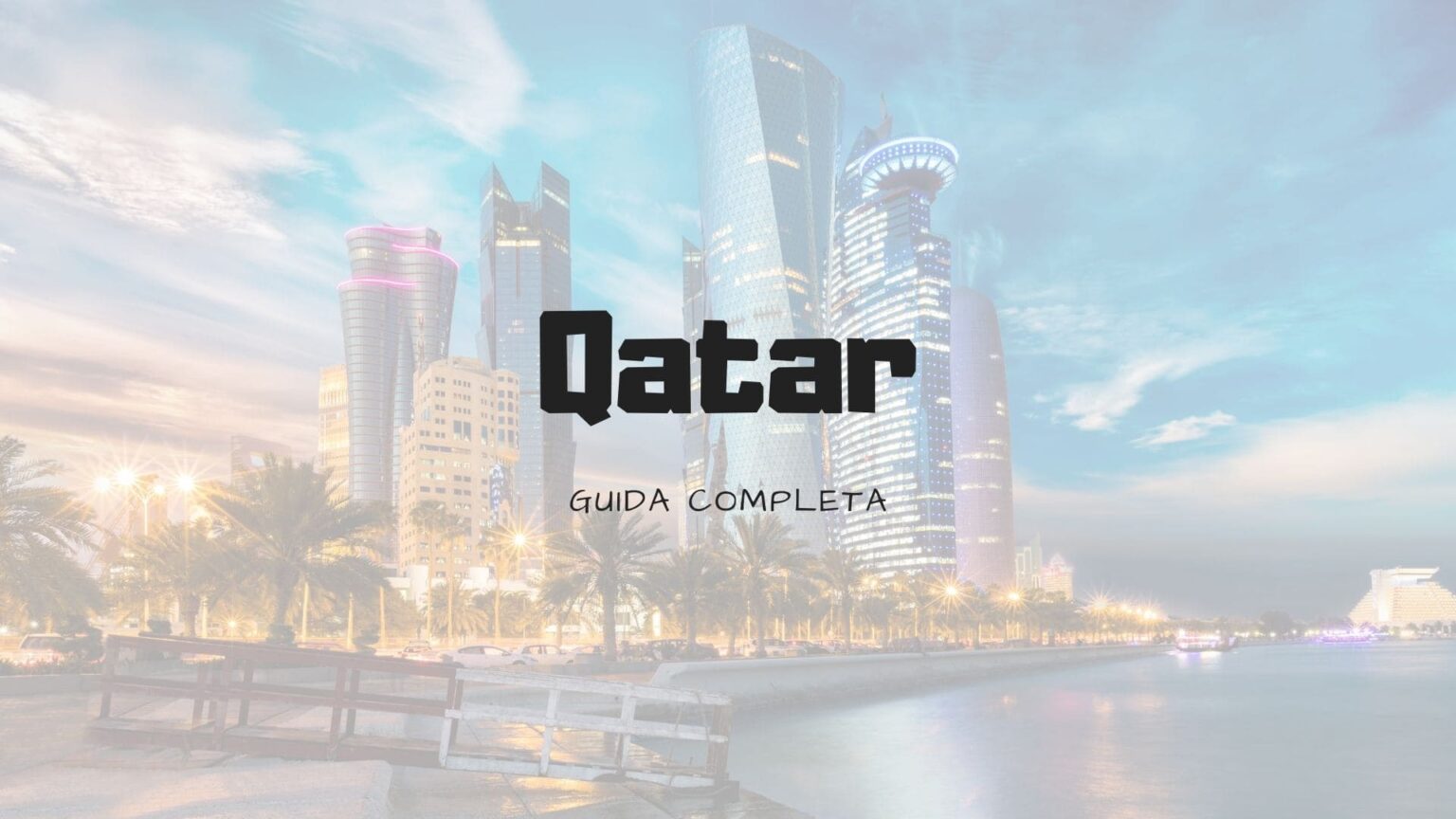Visitare il Qatar