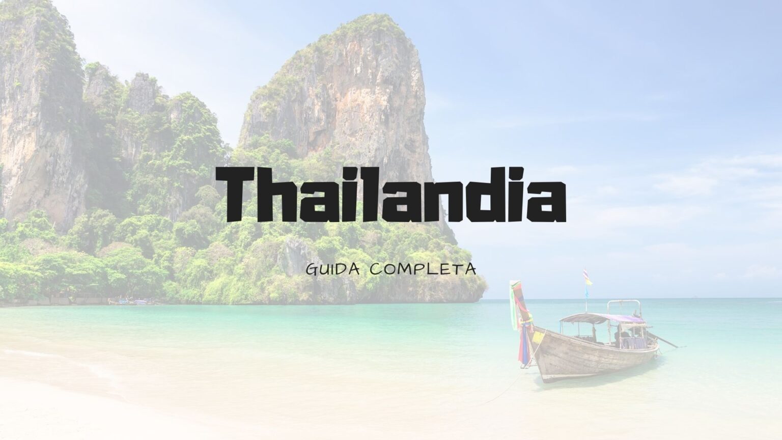 Visitare la Thailandia