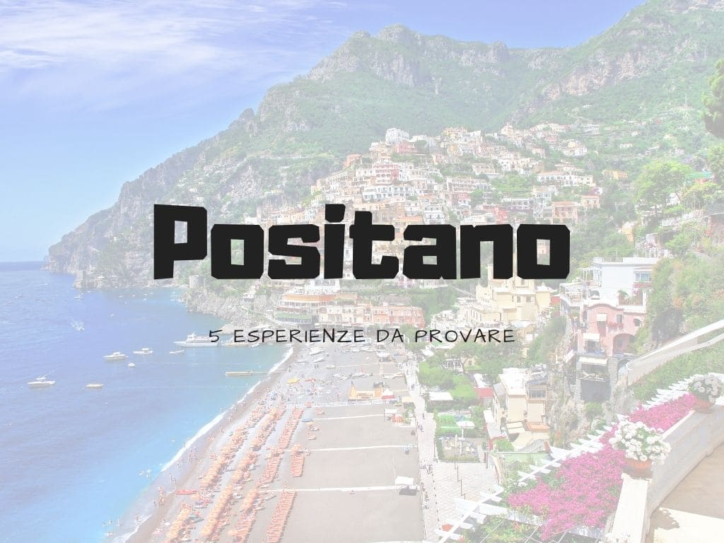 Esperienze a Positano