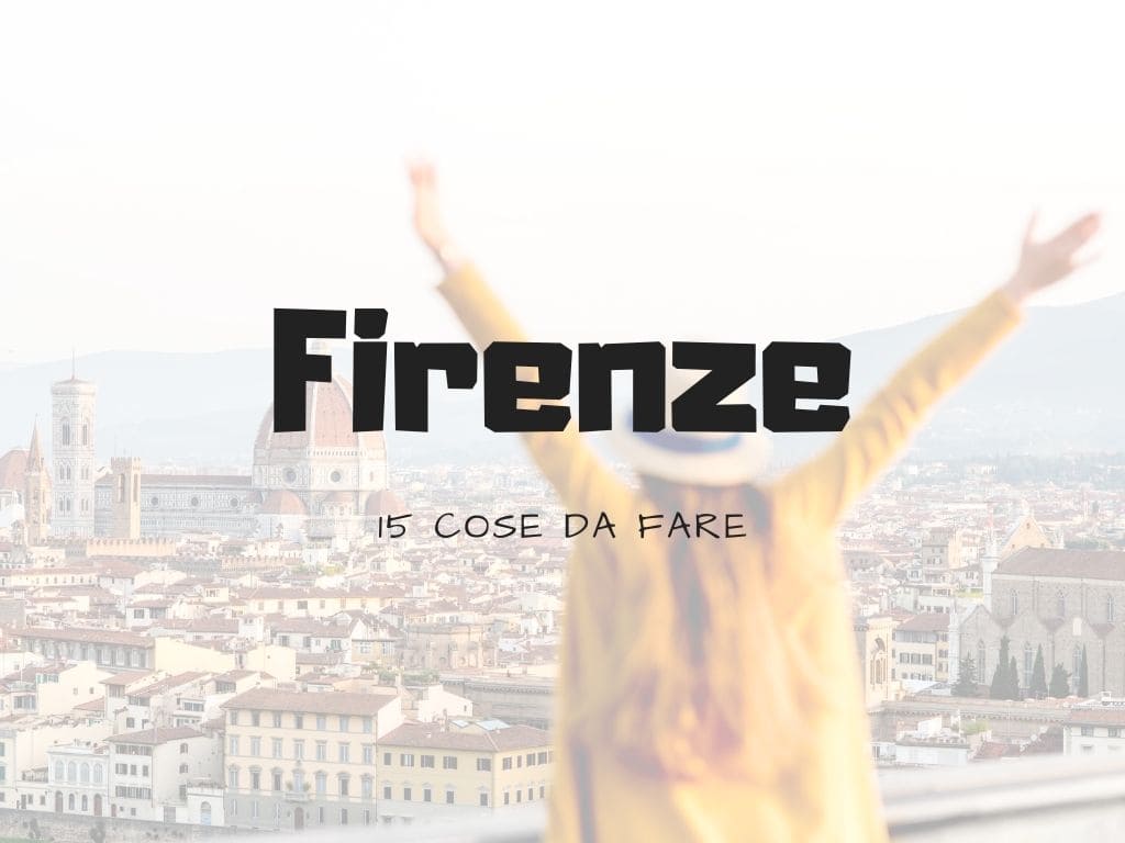 Cose da fare a Firenze