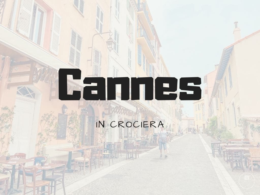 Cannes in Crociera