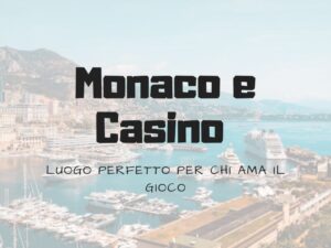 Monaco e Casinò