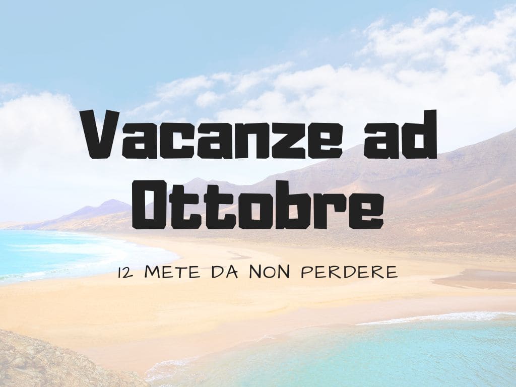 vacanze ottobre