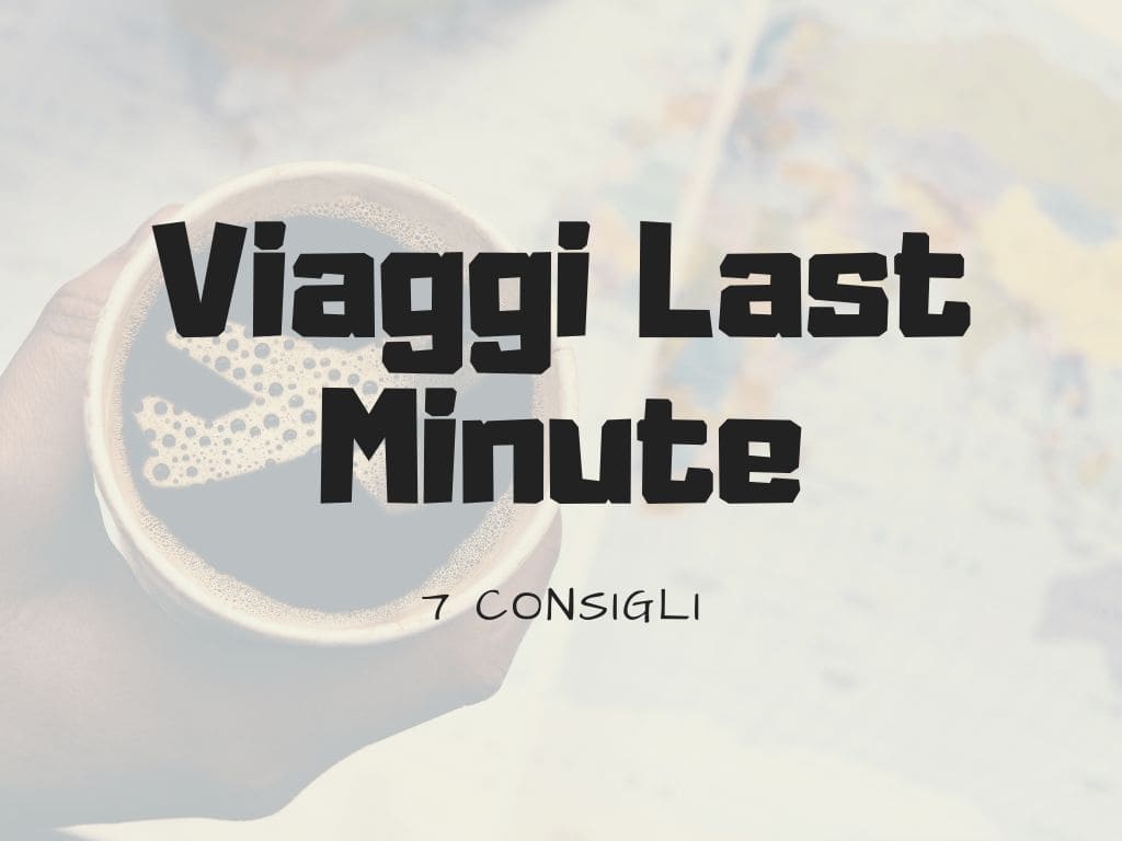 Viaggi Last Minute