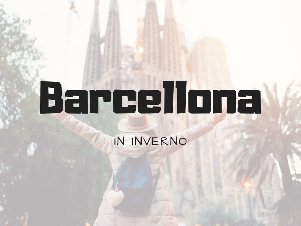 barcellona in inverno