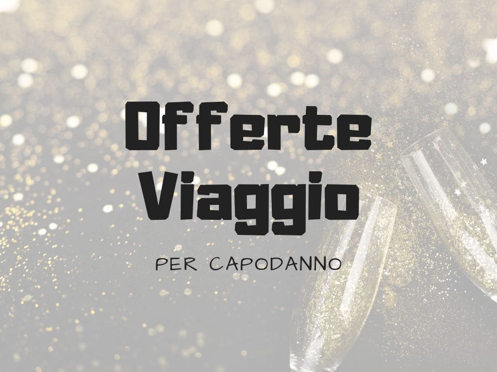 offerte viaggio capodanno