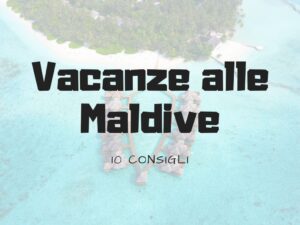vacanze alle maldive