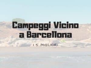 campeggi vicino a barcellona