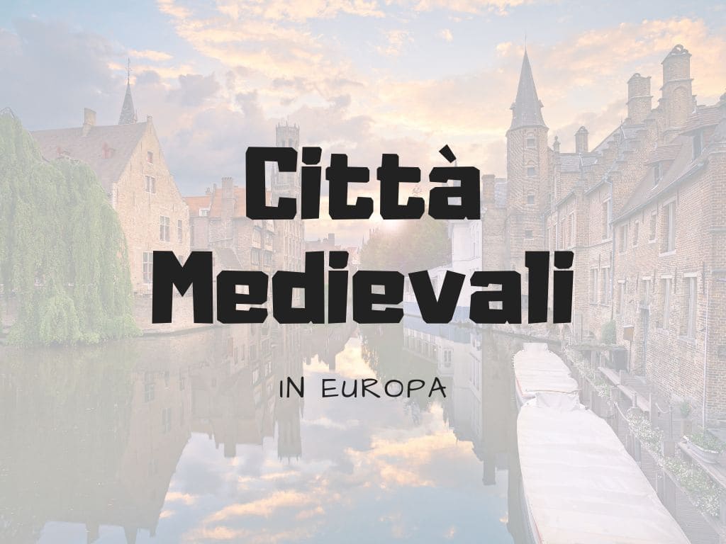 città medievali in europa
