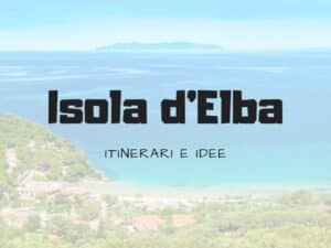 isola d'elba itinerari