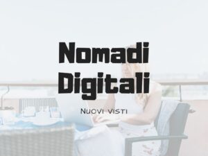 nomadi digitali visti