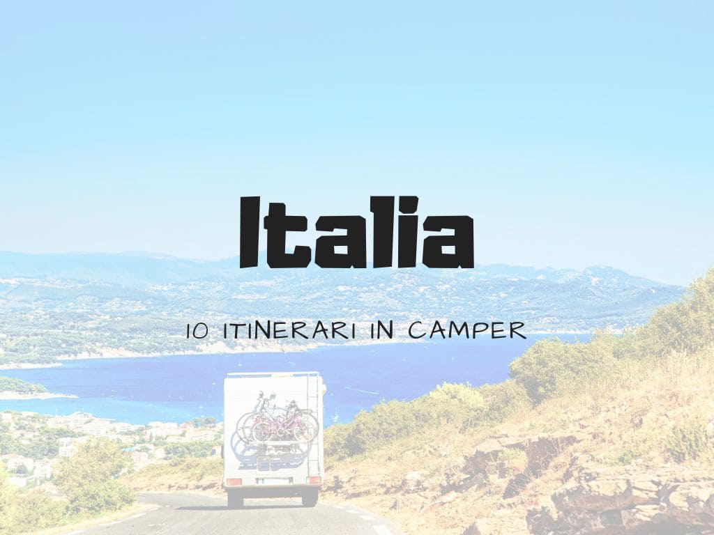 viaggio in camper in Italia