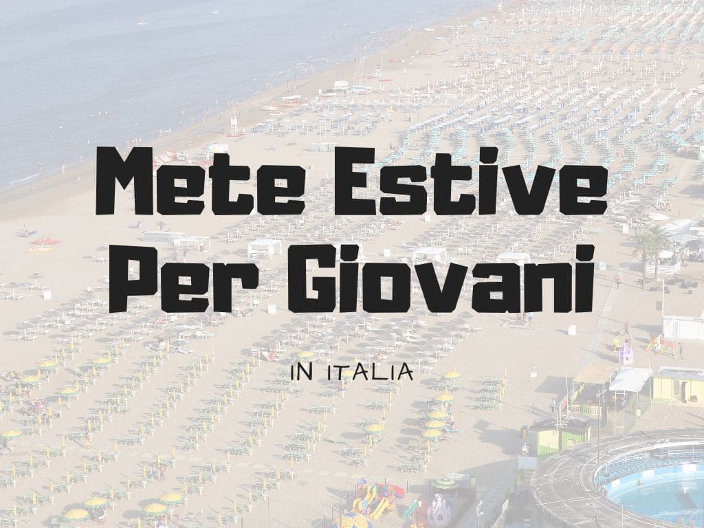 mete estive per giovani in italia