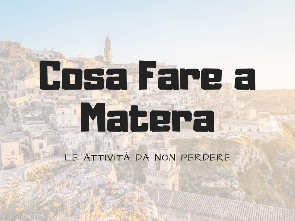cosa-fare-a-matera