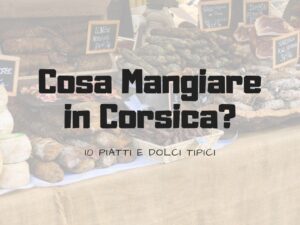 cosa-mangiare-in-corsica