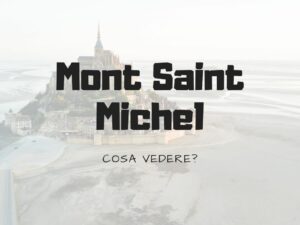 cosa-vedere-mont-saint-michel