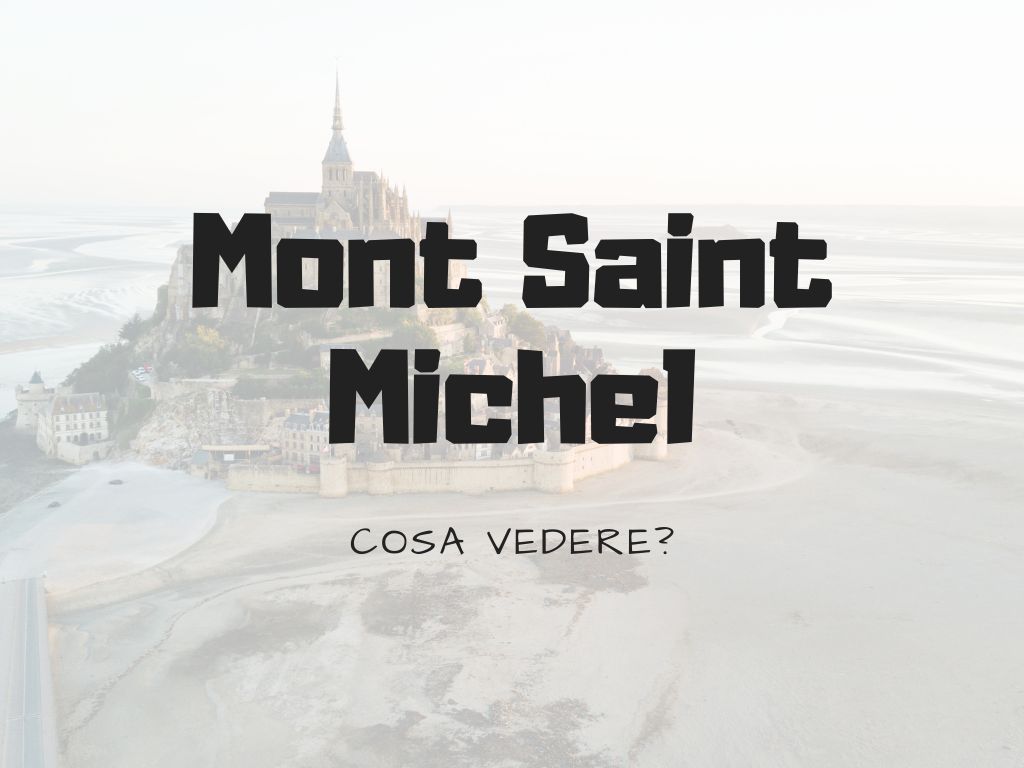 cosa-vedere-mont-saint-michel