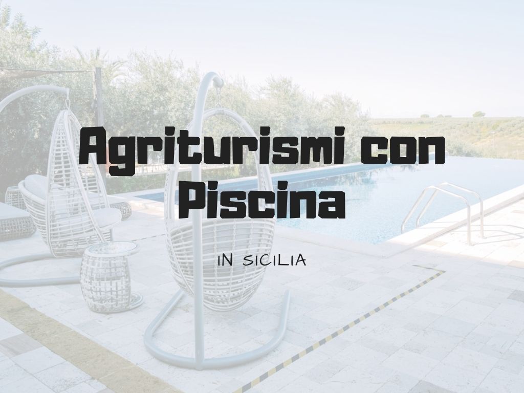 agriturismi-in-sicilia-con-piscina