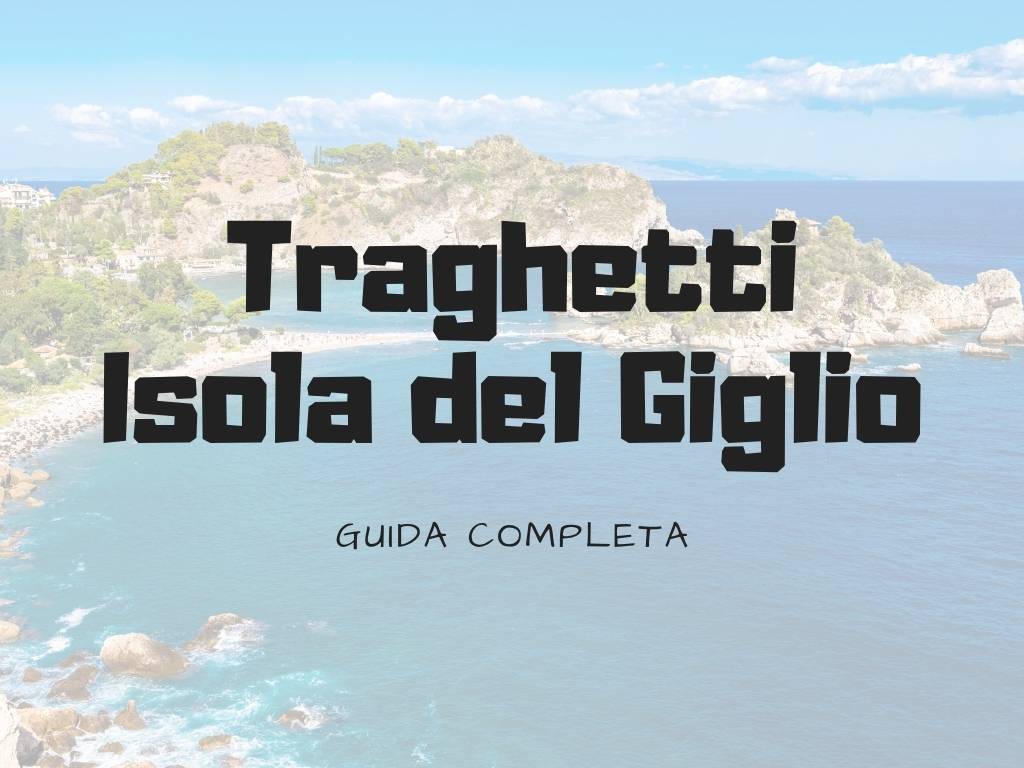 come-prenotare-traghetti-isola-giglio