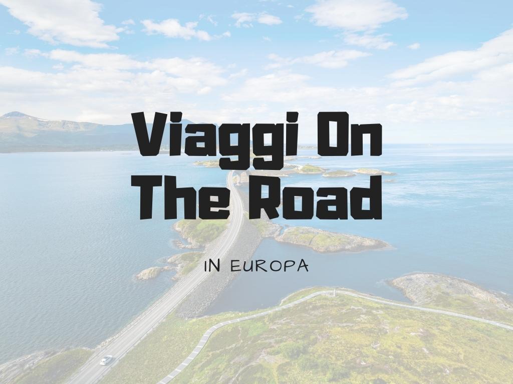 viaggi-on-the-road-in-europa