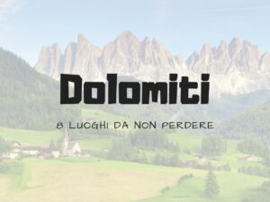 cosa-vedere-sulle-dolomiti